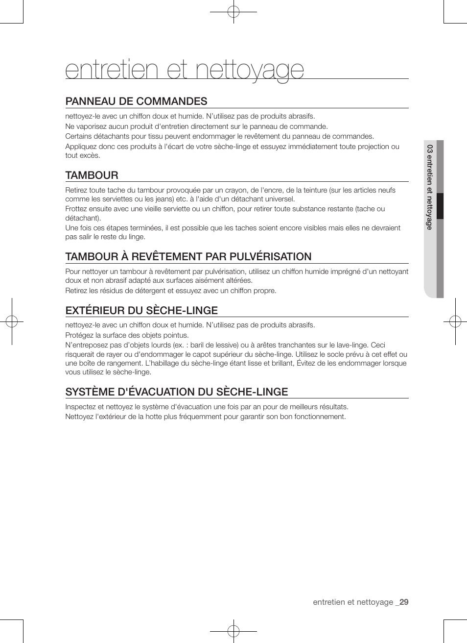 Entretien et nettoyage, Panneau de commandes, Tambour | Tambour à revêtement par pulvérisation, Extérieur du sèche-linge, Système d'évacuation du sèche-linge | Samsung DV456ETHDSU-AA User Manual | Page 69 / 120