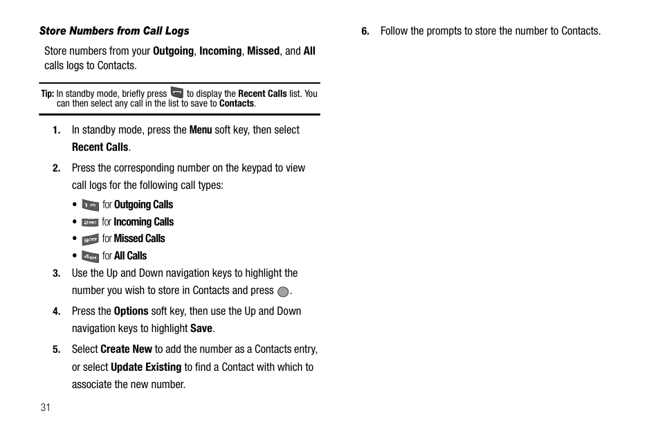 Store numbers from call logs | Samsung SCH-R560ZPACRI User Manual | Page 34 / 167