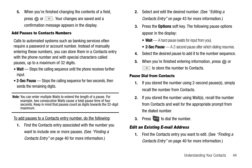 Add pauses to contacts numbers, Pause dial from contacts, Edit an existing e-mail address | Samsung SCH-R560ZPACRI User Manual | Page 47 / 167
