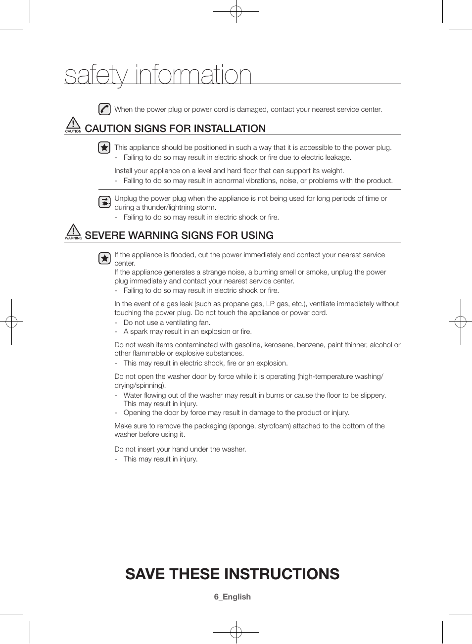 Safety information, Save these instructions, Caution signs for installation | Severe warning signs for using | Samsung WF42H5400AW-A2 User Manual | Page 6 / 132