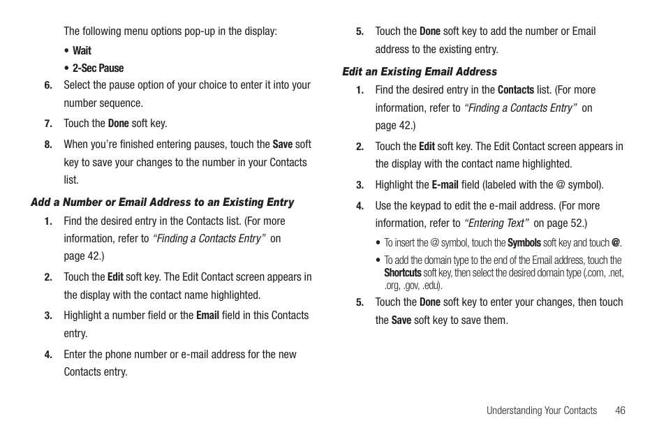 Add a number or email address to an existing entry, Edit an existing email address | Samsung SCH-R810ZKAXAR User Manual | Page 49 / 191
