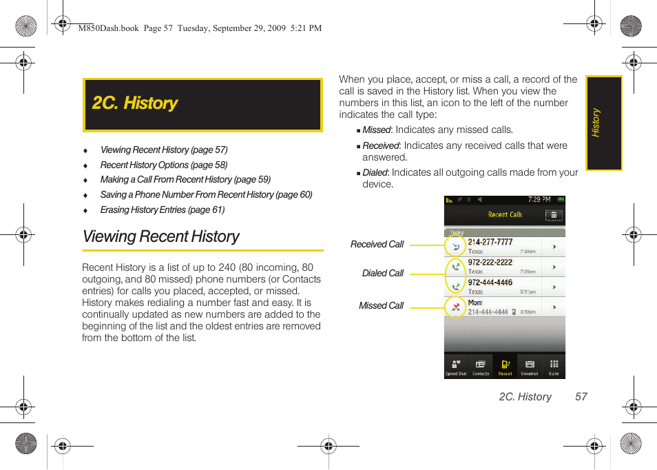2c. history, Viewing recent history | Samsung SPH-M850BSASPR User Manual | Page 69 / 241