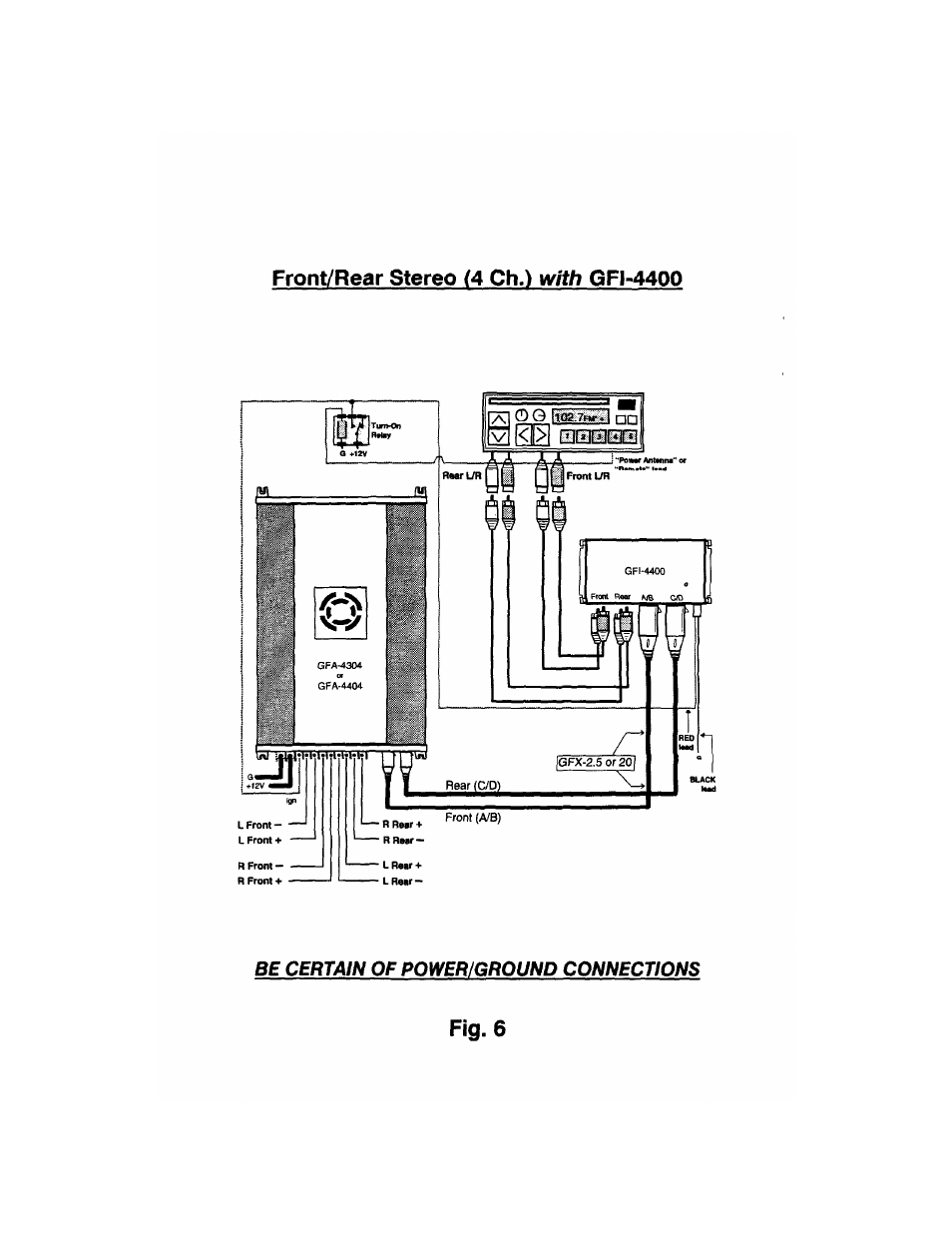 Front/rear stereo (4 ch.), Gfi-4400, Fig. 6 | With, Be certain of power/ground connections | Adcom GFA-4304 User Manual | Page 14 / 24