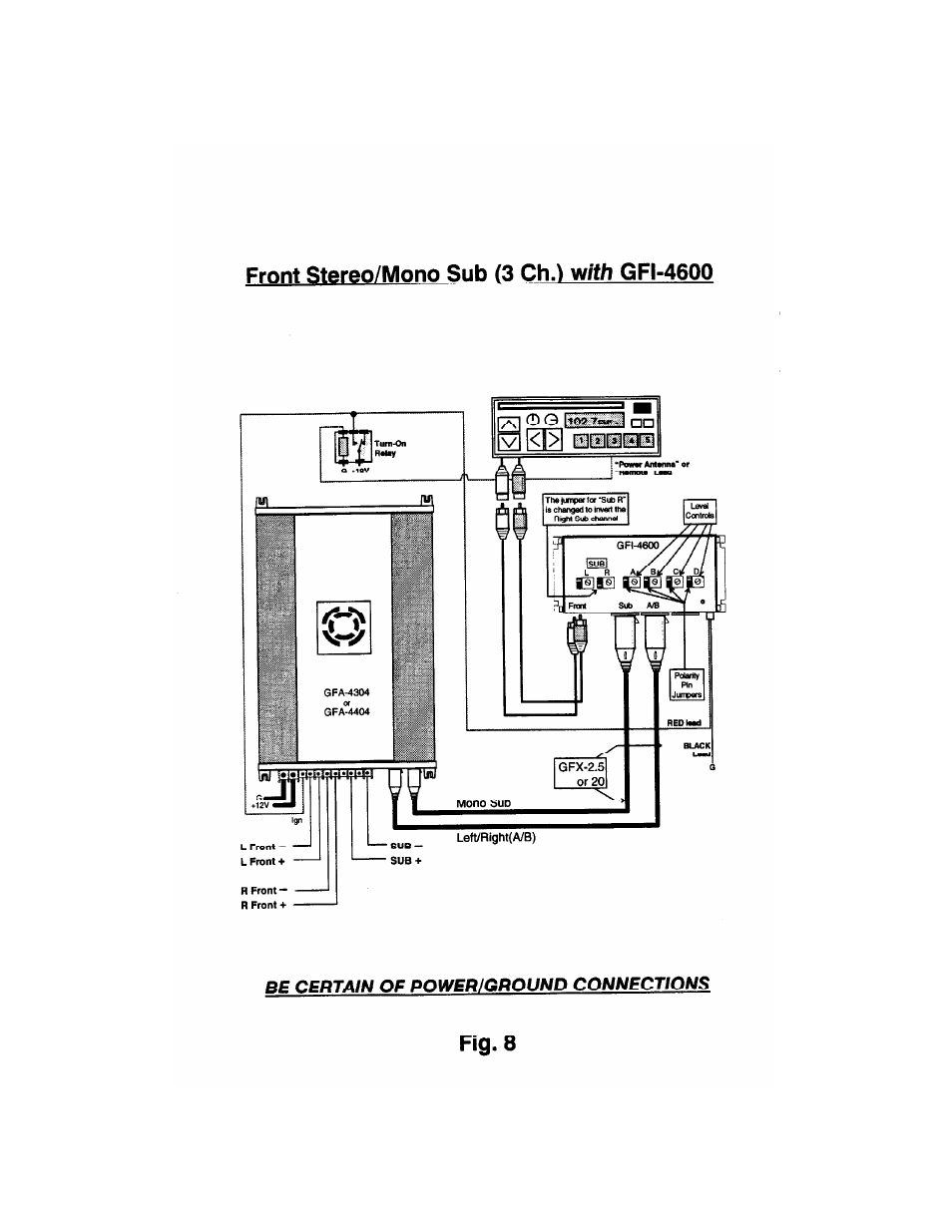 Fig. 8, Be certain of power/ground connections, V o o 1 nn 1 <l> [deilhscll | Adcom GFA-4304 User Manual | Page 16 / 24