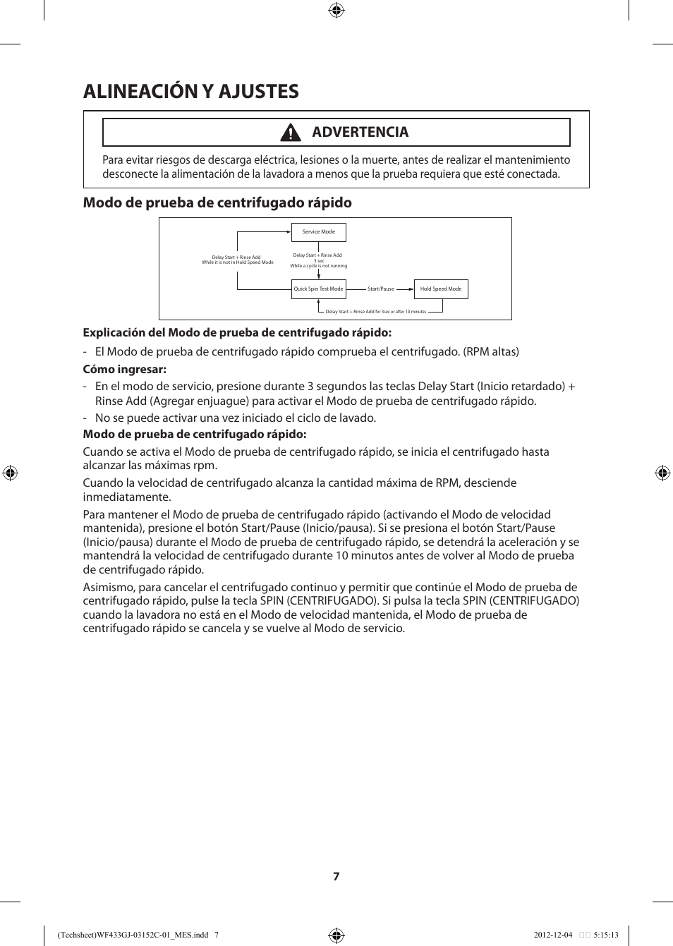 Alineación y ajustes, Modo de prueba de centrifugado rápido, Advertencia | Samsung WF433BTGJWR-A1 User Manual | Page 47 / 60