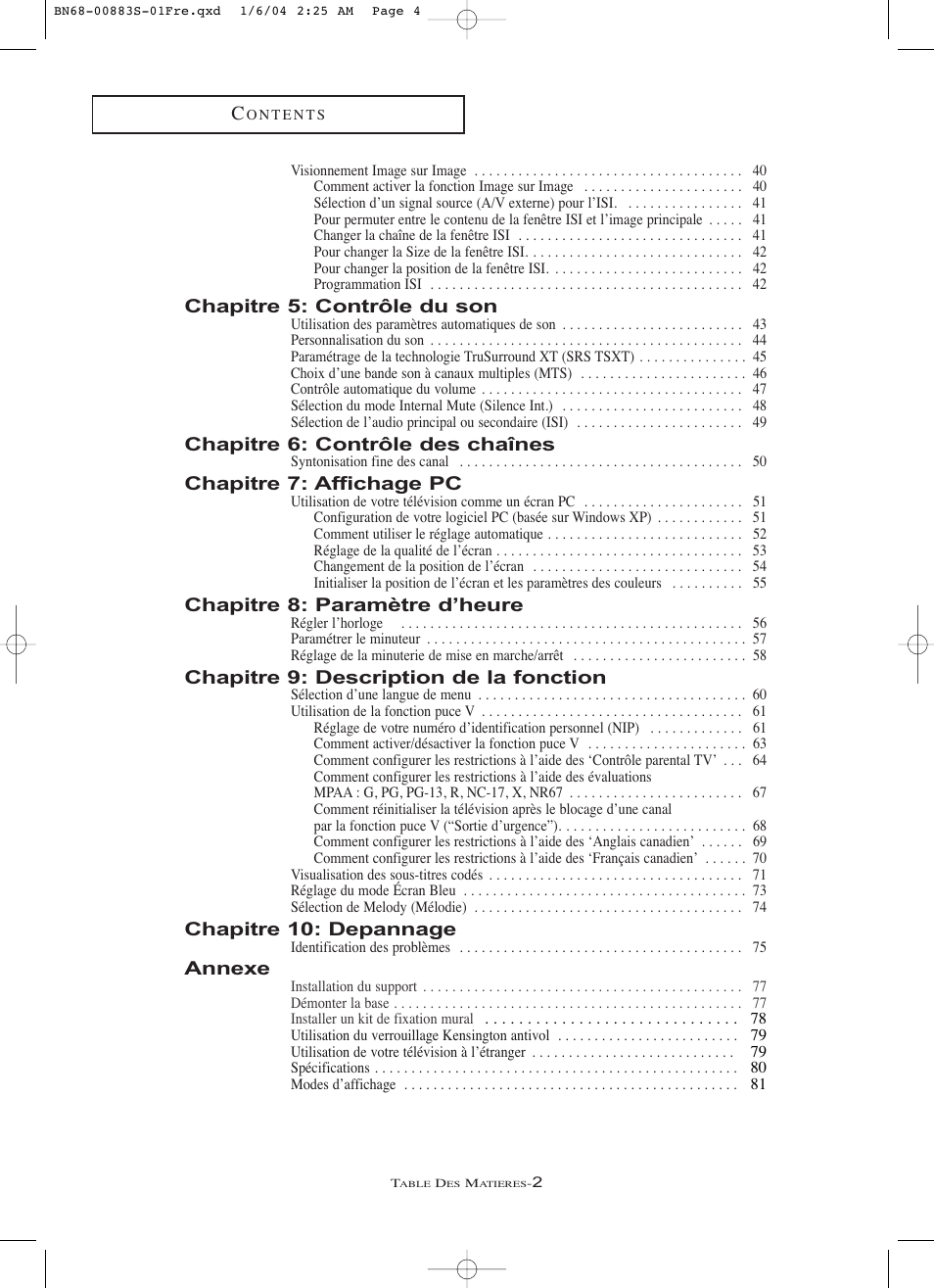 Chapitre 5: contrôle du son, Chapitre 6: contrôle des chaînes, Chapitre 7: affichage pc | Chapitre 8: paramètre d’heure, Chapitre 9: description de la fonction, Chapitre 10: depannage, Annexe | Samsung LNR238WXCX-XAA User Manual | Page 91 / 258