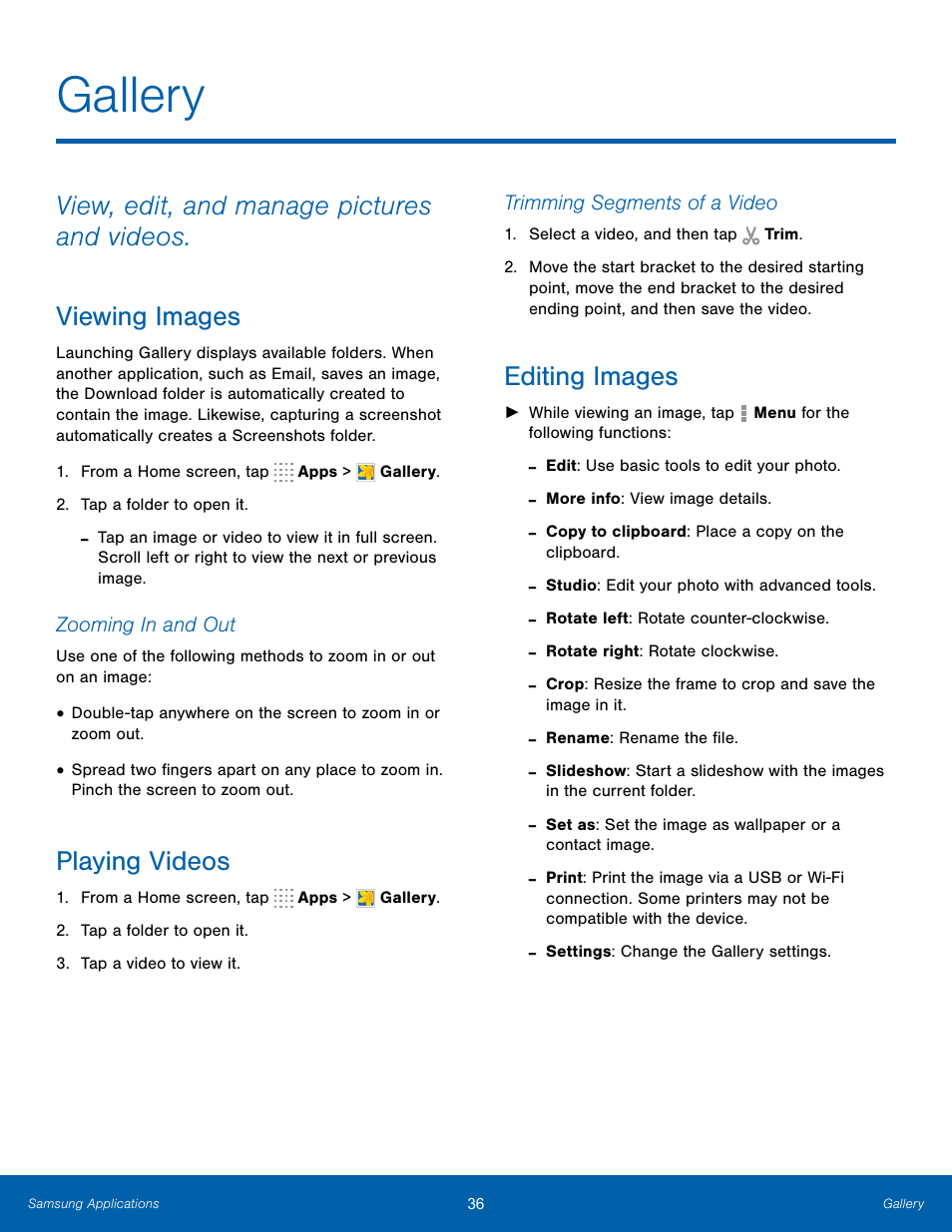 Gallery, Viewing images, Playing videos | Editing images, Deleting images | Samsung SM-T800NTSAXAR User Manual | Page 40 / 83