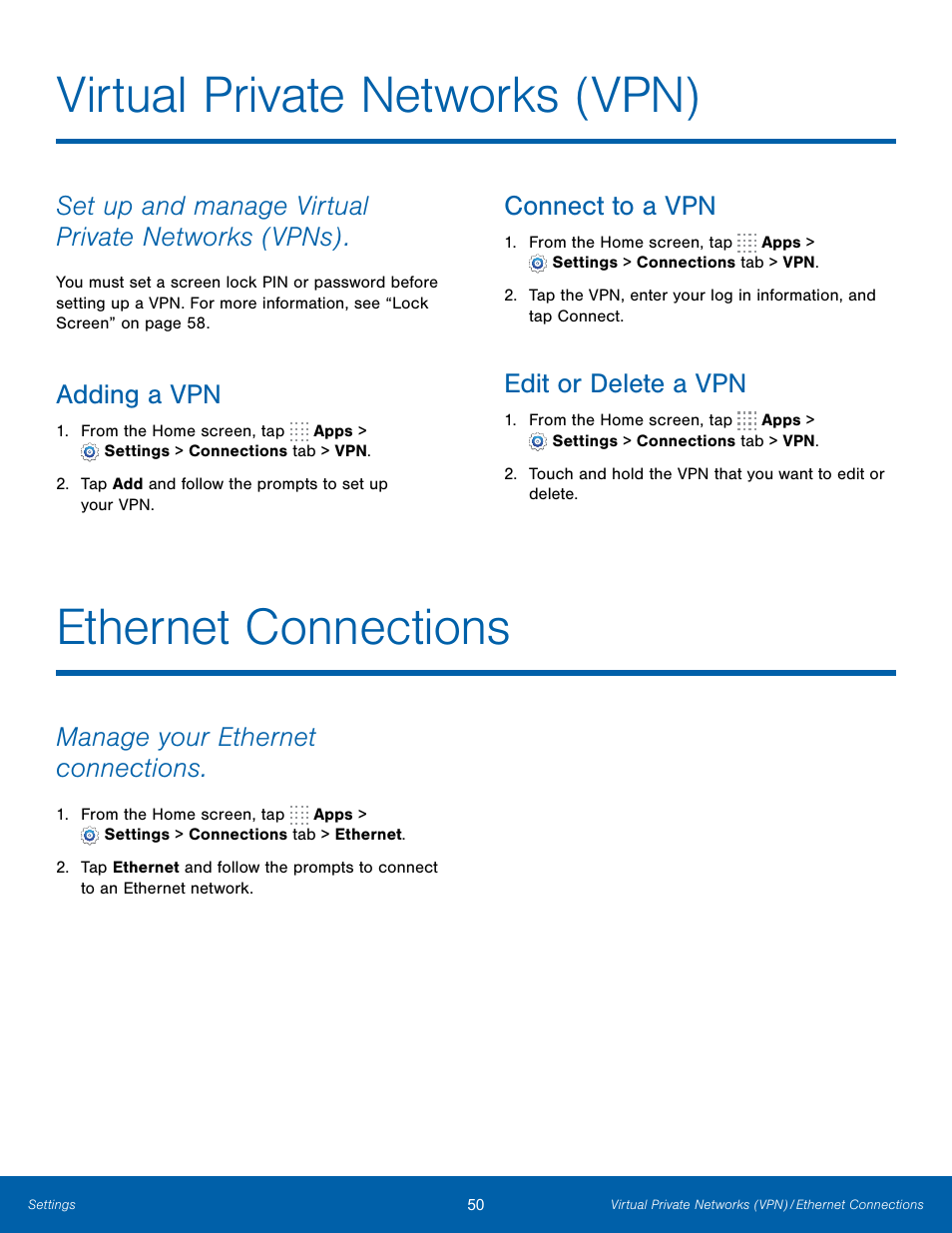 Virtual private networks (vpn), Adding a vpn, Connect to a vpn | Edit or delete a vpn, Ethernet connections, Adding a vpn connect to a vpn edit or delete a vpn, Manage your ethernet connections, Set up and manage virtual private networks (vpns) | Samsung SM-T800NTSAXAR User Manual | Page 54 / 83