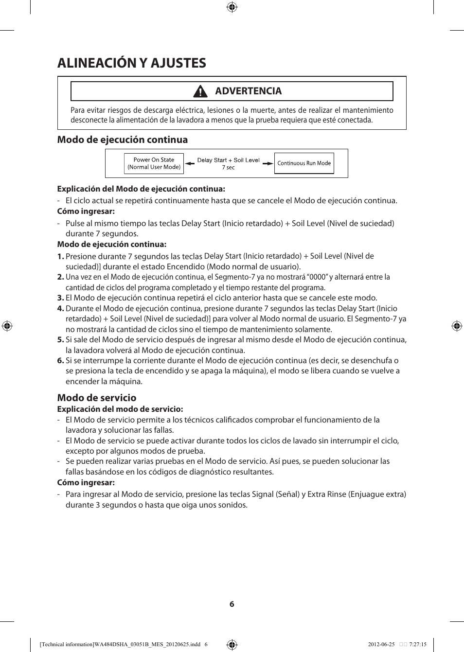 Alineación y ajustes, Modo de ejecución continua, Modo de servicio | Advertencia | Samsung WA476DSHAWR-A1 User Manual | Page 26 / 60