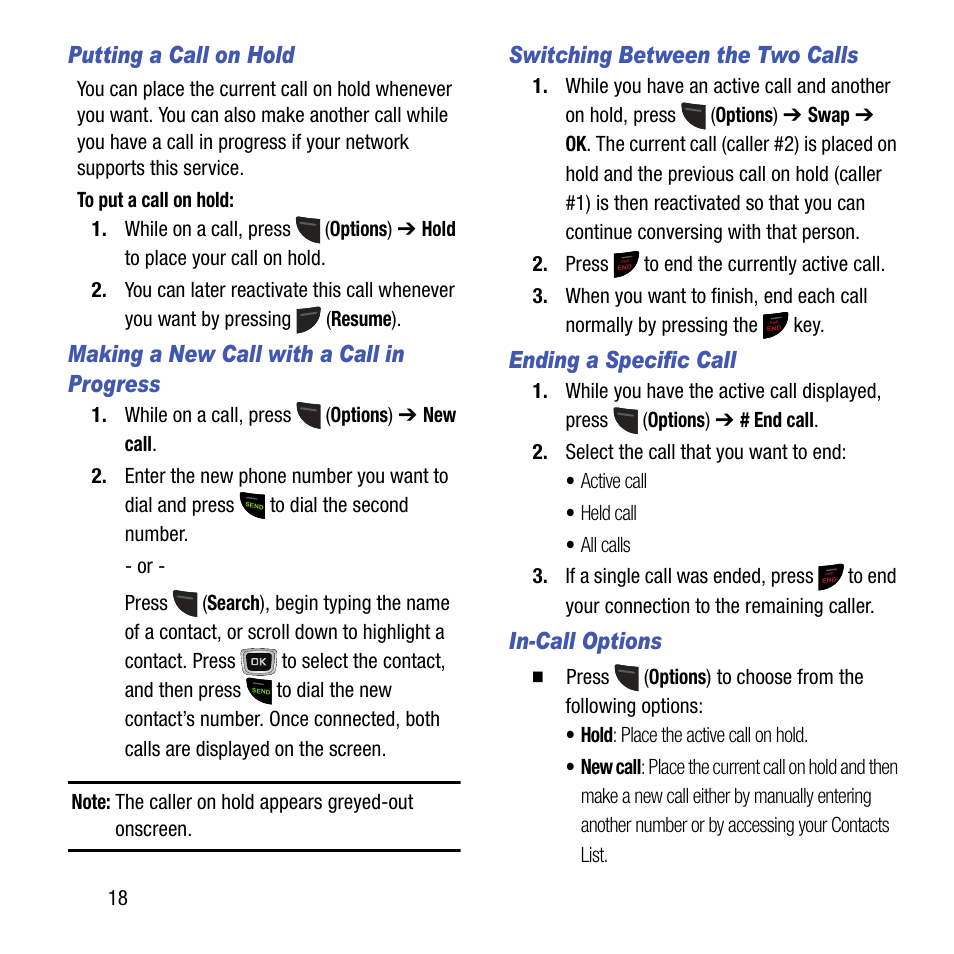 Putting a call on hold, Making a new call with a call in progress, Switching between the two calls | Ending a specific call, In-call options | Samsung SGH-T199ZKWTMB User Manual | Page 22 / 106