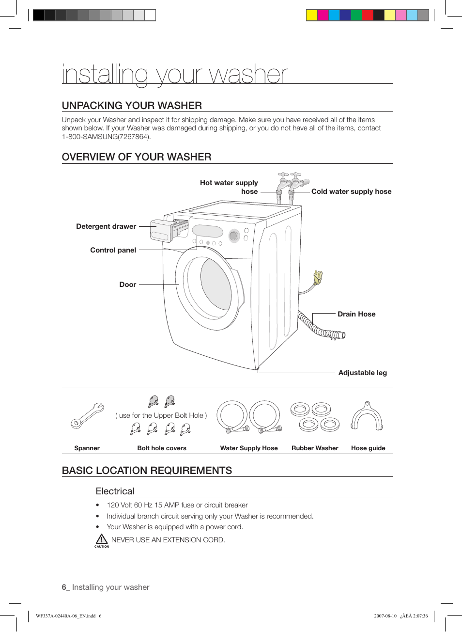 Installing your washer, Unpacking your washer, Overview of your washer | Basic location requirements | Samsung WF337AAW-XAA User Manual | Page 6 / 88