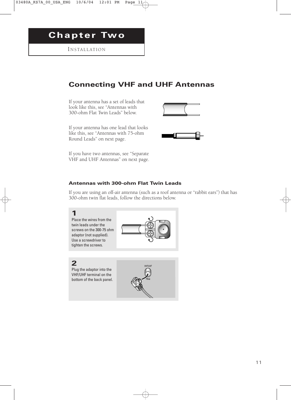 Chapter 2: installation, Connecting vhf and uhf antennas, Antennas with 300-ohm flat twin leads | Samsung TXP2730S-XAA User Manual | Page 11 / 63
