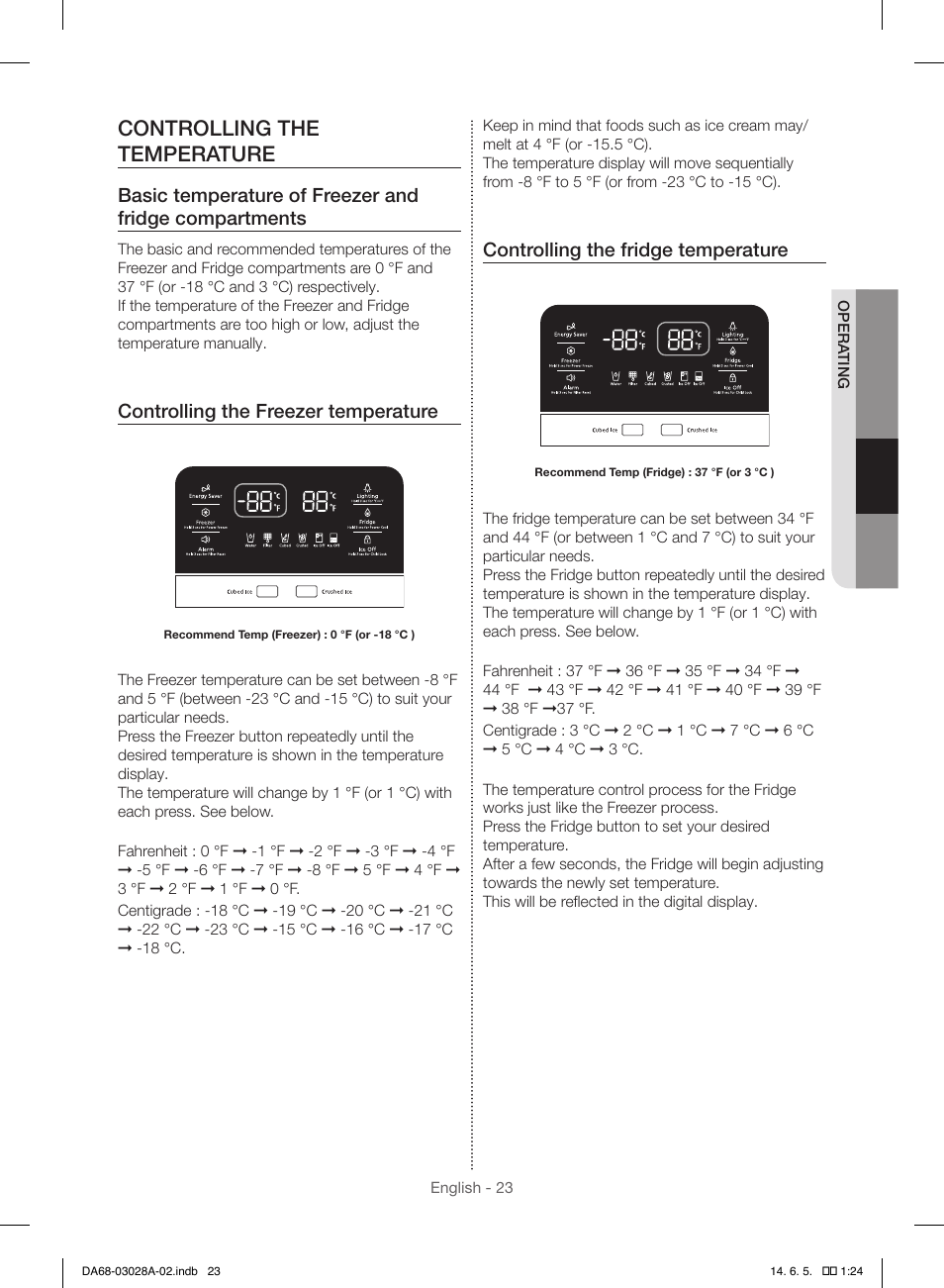 Controlling the temperature, Controlling the freezer temperature, Controlling the fridge temperature | Samsung RF30HDEDTSR-AA User Manual | Page 23 / 124