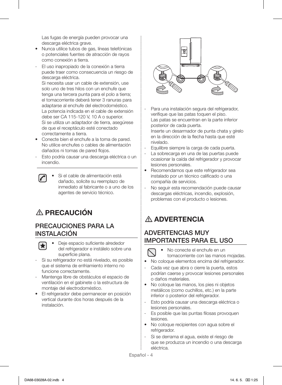 Precaución, Advertencia, Precauciones para la instalación | Advertencias muy importantes para el uso | Samsung RF30HDEDTSR-AA User Manual | Page 46 / 124