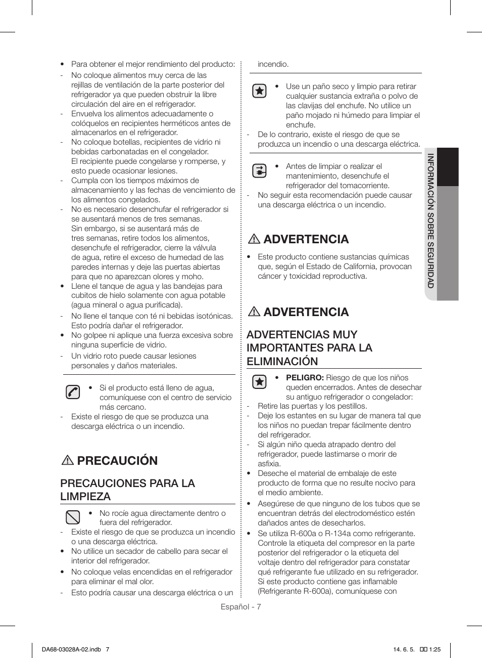 Precaución, Advertencia, Precauciones para la limpieza | Advertencias muy importantes para la eliminación | Samsung RF30HDEDTSR-AA User Manual | Page 49 / 124