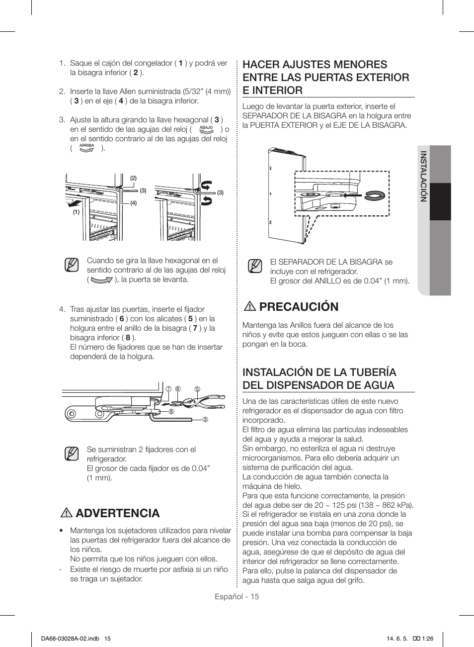 Advertencia, Precaución, Instalación de la tubería del dispensador de agua | Samsung RF30HDEDTSR-AA User Manual | Page 57 / 124