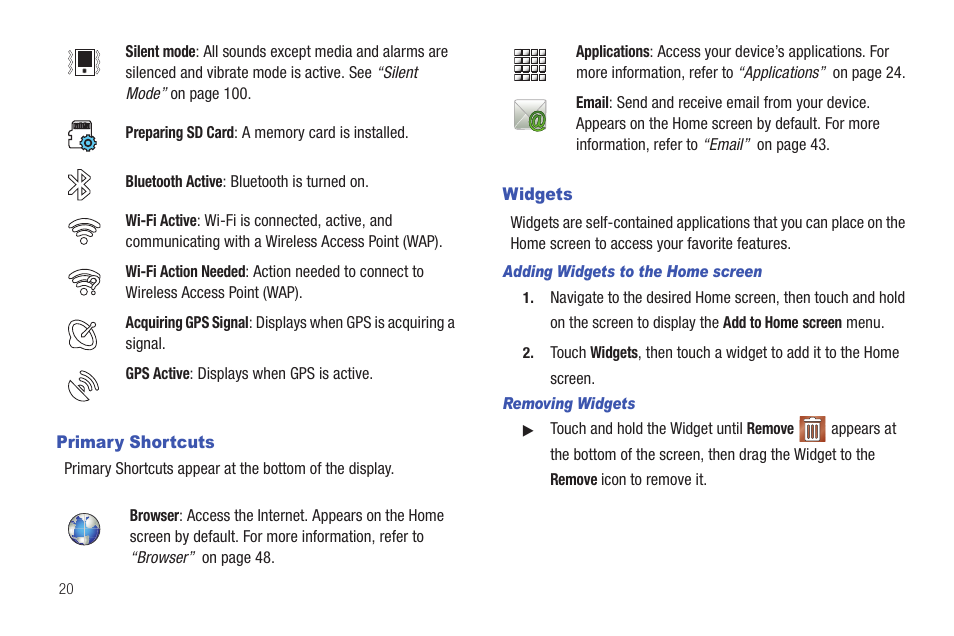 Primary shortcuts, Widgets, Primary shortcuts widgets | Default. for, Res. for, More information, refer to “primary shortcuts” on | Samsung GT-P1010CWAXAR User Manual | Page 24 / 147