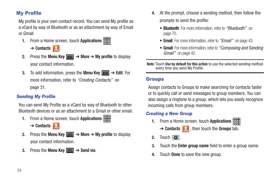 My profile, Groups, My profile groups | Samsung GT-P1010CWAXAR User Manual | Page 38 / 147