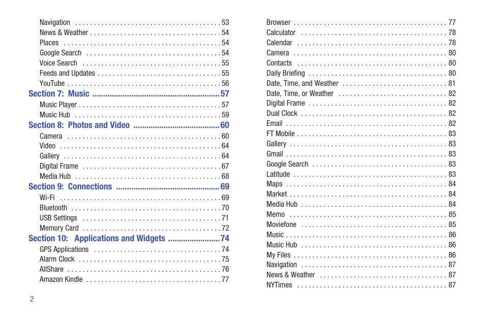 Section 7: music 57, Section 8: photos and video 60, Section 9: connections 69 | Section 10: applications and widgets 74 | Samsung GT-P1010CWAXAR User Manual | Page 6 / 147