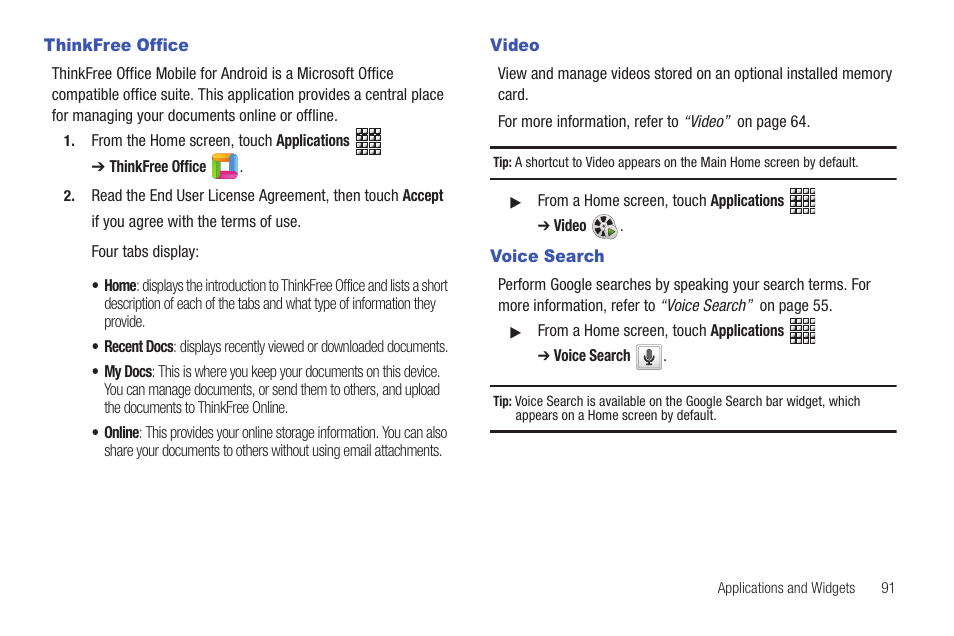 Thinkfree office, Video, Voice search | Thinkfree office video voice search | Samsung GT-P1010CWAXAR User Manual | Page 95 / 147