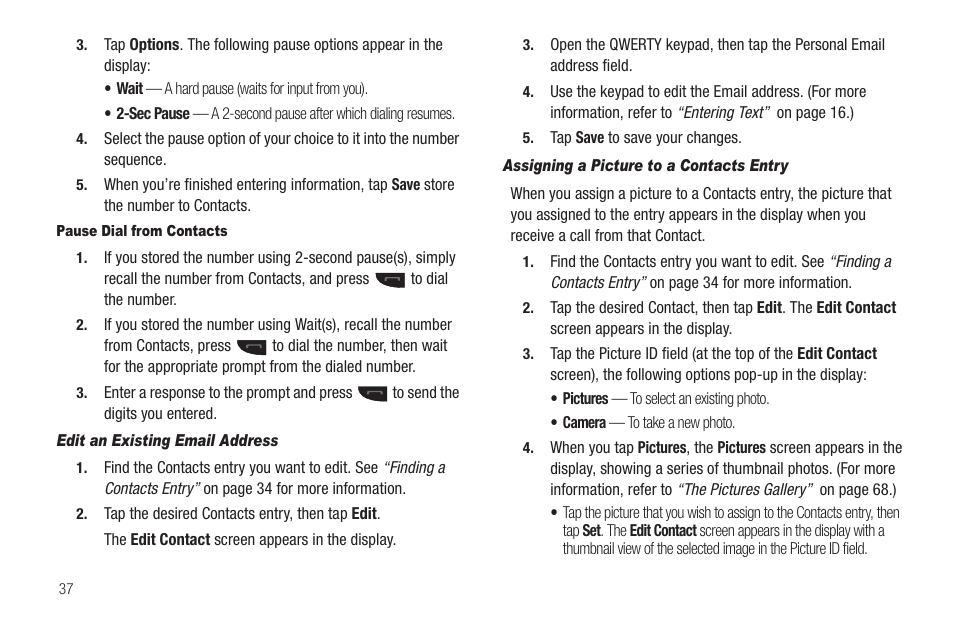 Pause dial from contacts, Edit an existing email address, Assigning a picture to a contacts entry | Samsung SCH-R630LBAUSC User Manual | Page 40 / 139