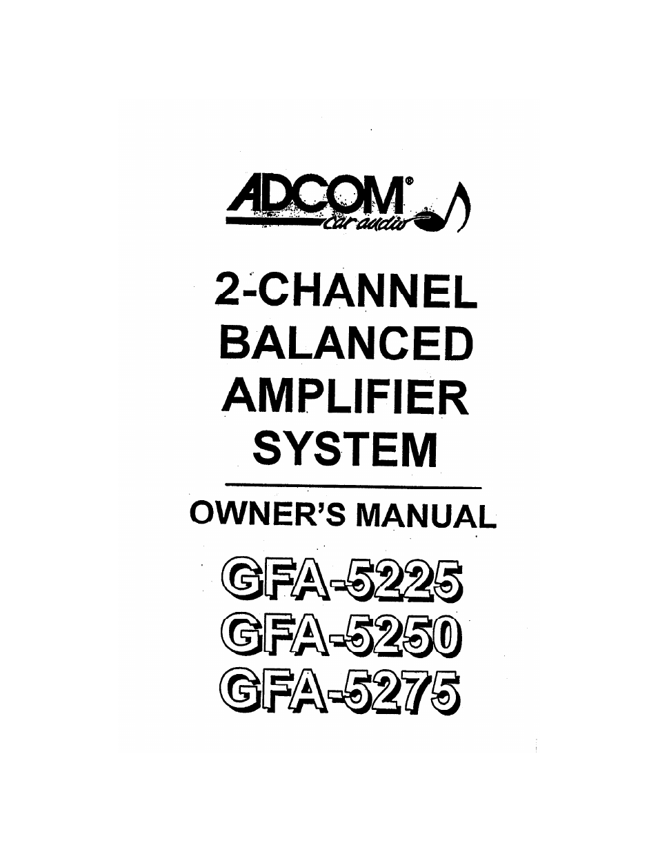 Adcom 2-CHANNEL GFA-5275 User Manual | 16 pages