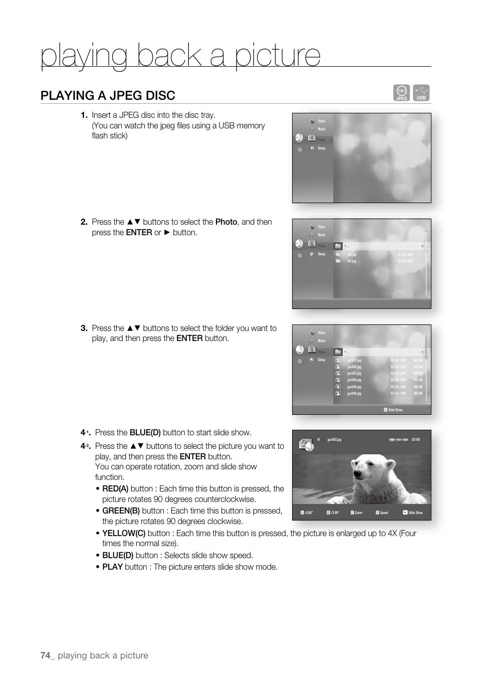 Playing back a picture, Playing a jpeg disc, Press the blue(d) button to start slide show | Samsung BD-P4600-XAA User Manual | Page 74 / 103
