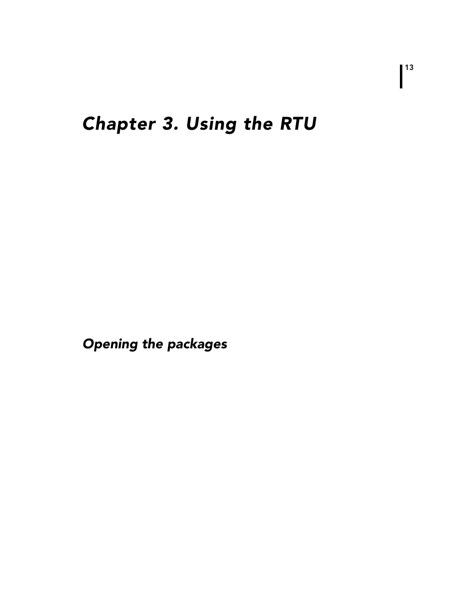 Chapter3. using the rtu, Opening the packages, Chapter 3. using the r | Chapter 3. using the rtu | Adcon A720 User Manual | Page 13 / 66