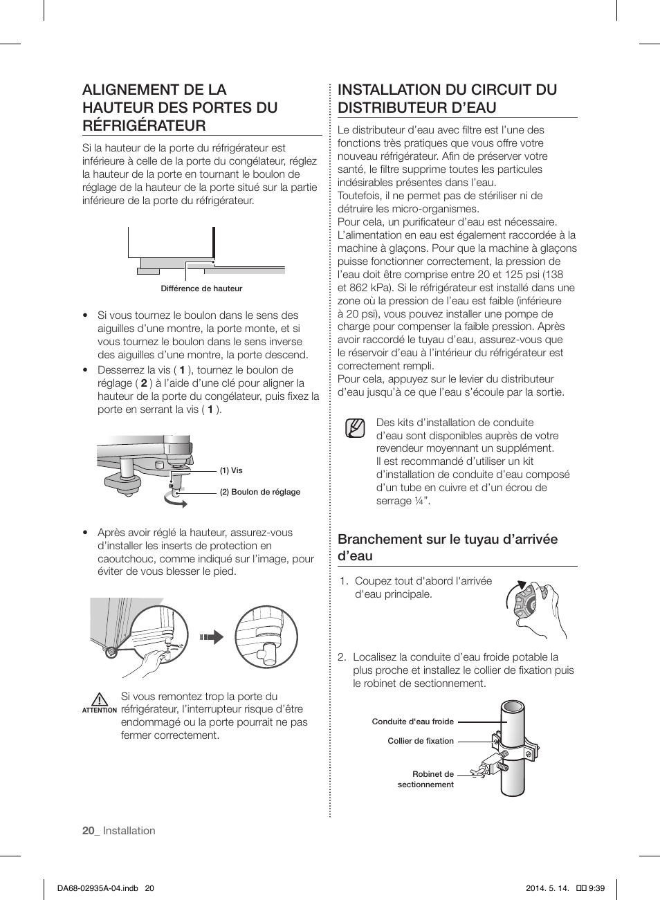 Installation du circuit du distributeur d’eau, Branchement sur le tuyau d’arrivée d’eau | Samsung RS27FDBTNSR-AA User Manual | Page 126 / 312