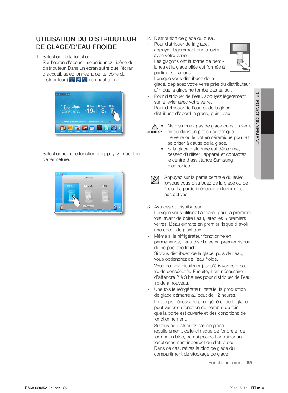 Utilisation du distributeur de glace/d’eau froide | Samsung RS27FDBTNSR-AA User Manual | Page 195 / 312