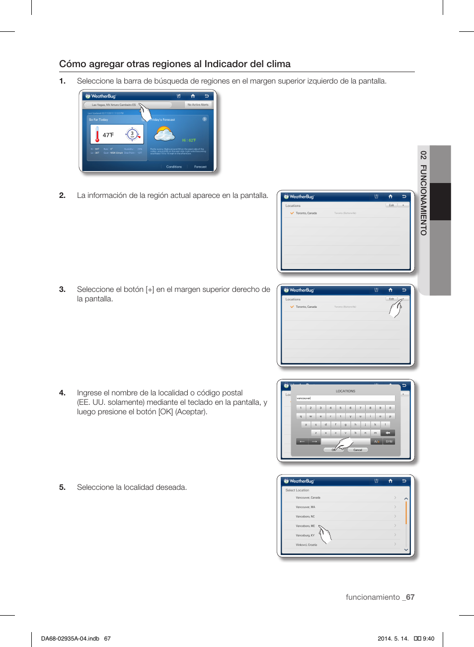 Cómo agregar otras regiones al indicador del clima | Samsung RS27FDBTNSR-AA User Manual | Page 273 / 312