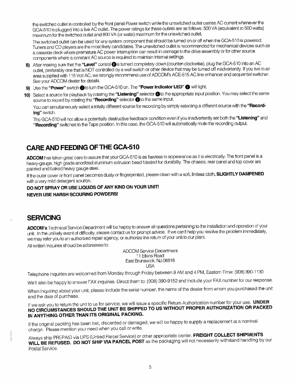 Care and feeding of the gca-510, Never use harsh scouring powders, Servicing | Adcom GCA-510 User Manual | Page 7 / 8