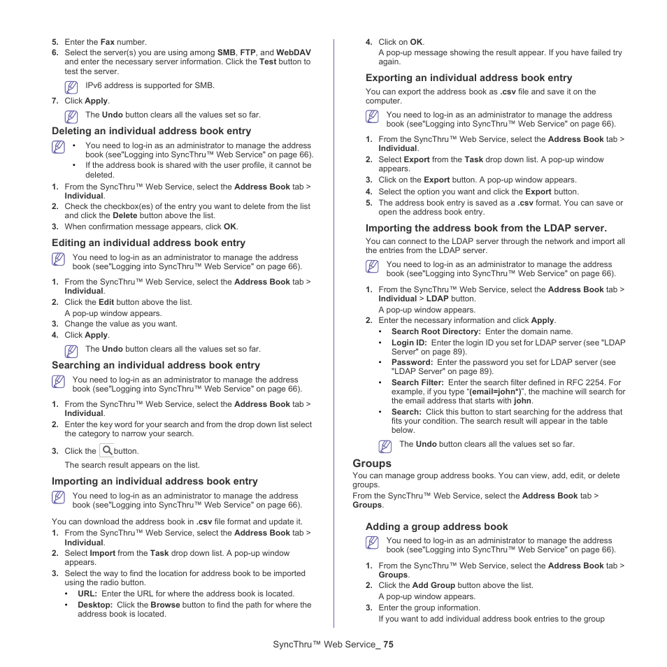 Groups, Deleting an individual address book entry, Editing an individual address book entry | Searching an individual address book entry, Importing an individual address book entry, Exporting an individual address book entry, Importing the address book from the ldap server, Adding a group address book | Samsung CLX-9250ND-XAA User Manual | Page 75 / 129