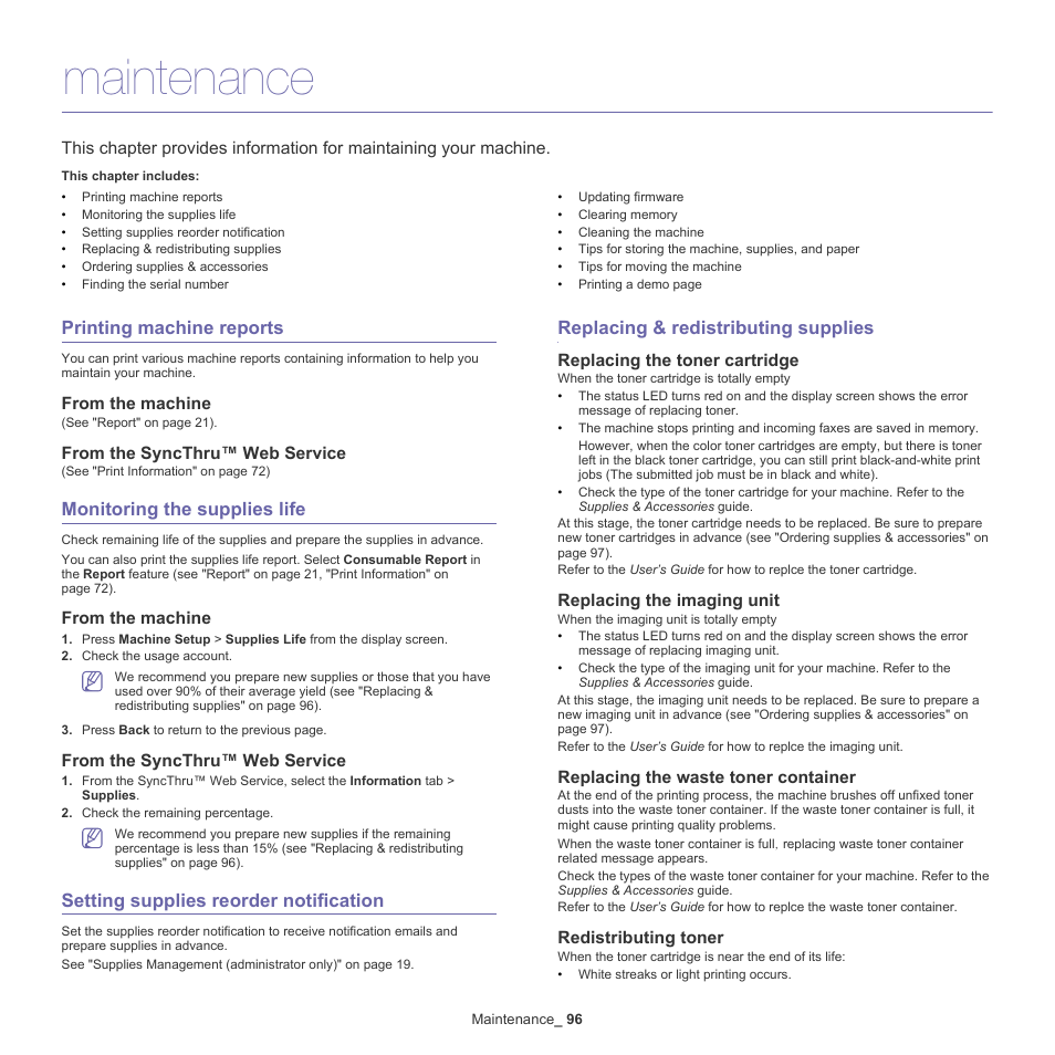 Maintenance, Printing machine reports, From the machine | From the syncthru™ web service, Monitoring the supplies life, Setting supplies reorder notification, Replacing & redistributing supplies, Replacing the toner cartridge, Replacing the imaging unit, Replacing the waste toner container | Samsung CLX-9250ND-XAA User Manual | Page 96 / 129