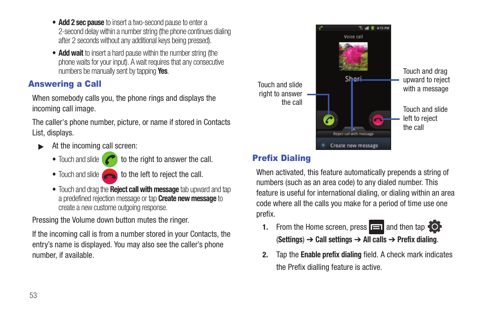 Answering a call, Prefix dialing, Answering a call prefix dialing | Samsung SGH-T759ZPBTMB User Manual | Page 58 / 259