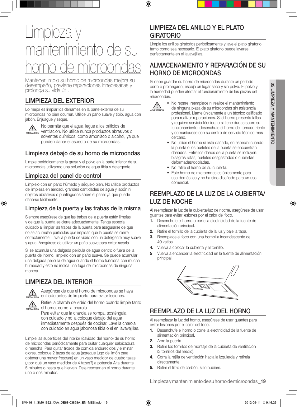 Limpieza y mantenimiento de su horno de microondas, Limpieza del exterior, Limpieza del interior | Limpieza del anillo y el plato giratorio, Reemplazo de la luz de la cubierta/ luz de noche, Reemplazo de la luz del horno | Samsung SMH1622S-XAA User Manual | Page 43 / 48