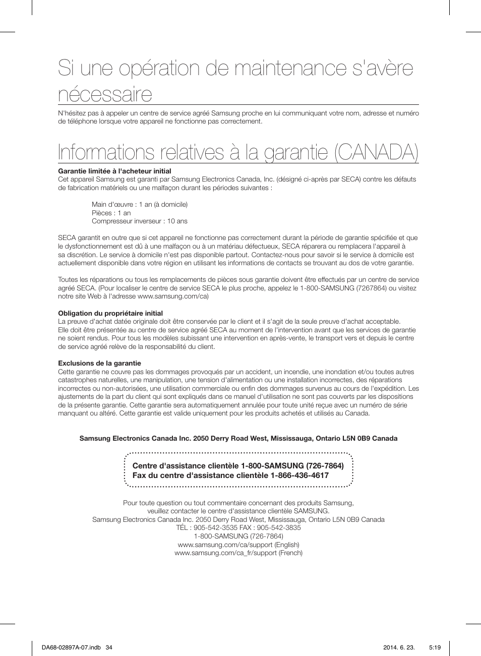 Si une opération de maintenance s'avère nécessaire, Informations relatives à la garantie (canada) | Samsung RF24FSEDBSR-AA User Manual | Page 106 / 108