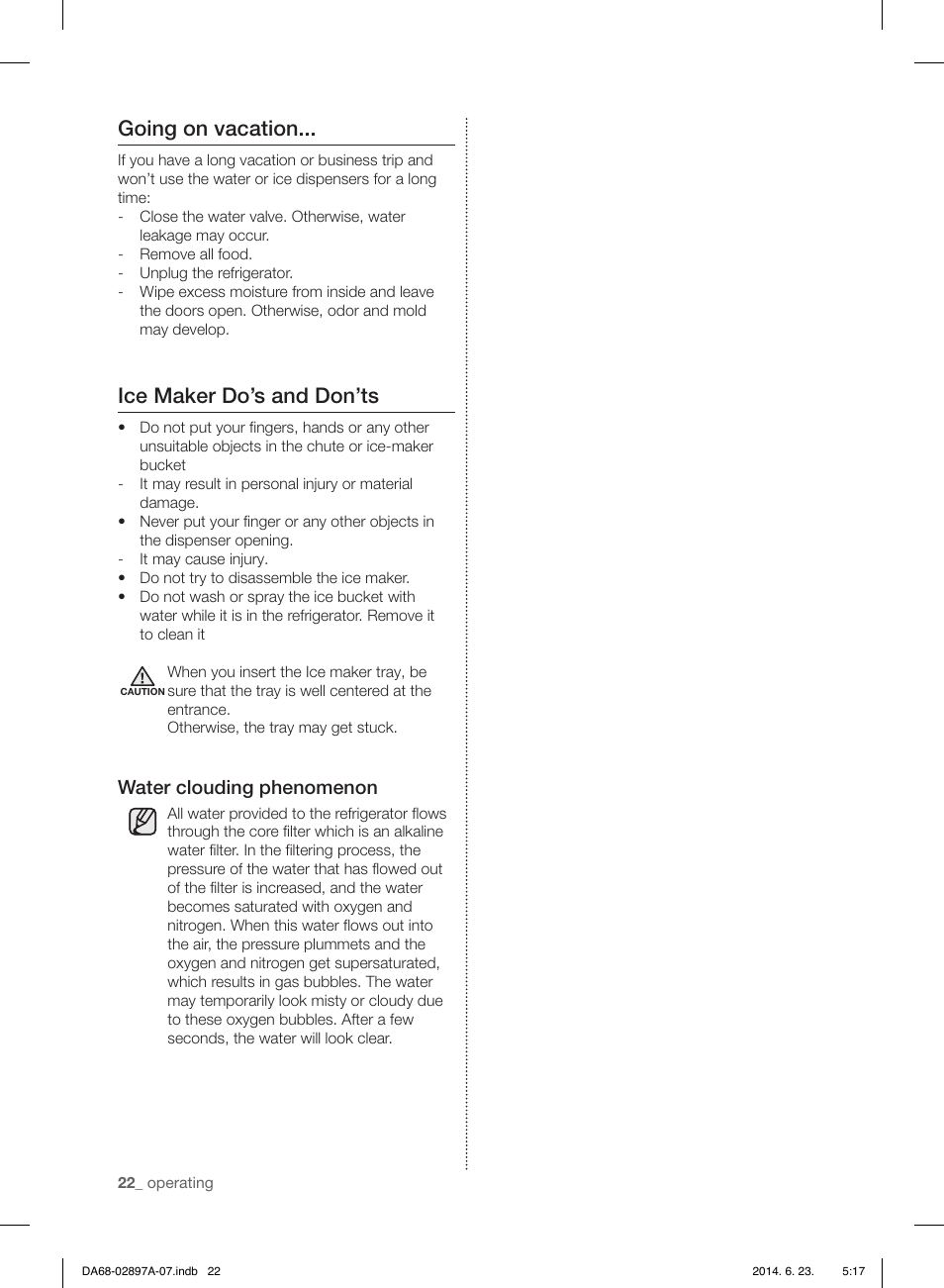 Going on vacation, Ice maker do’s and don’ts, Water clouding phenomenon | Samsung RF24FSEDBSR-AA User Manual | Page 22 / 108