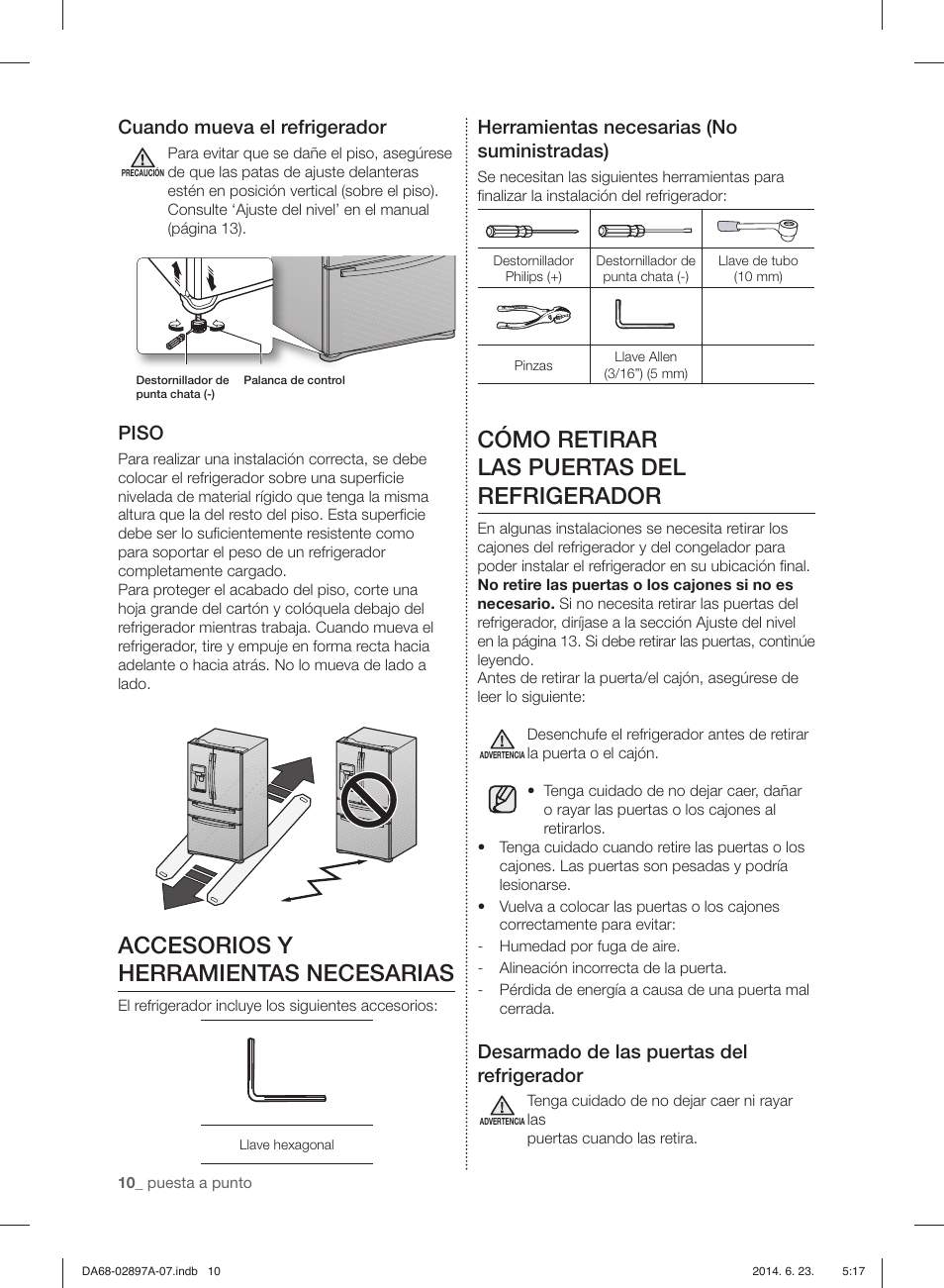 Accesorios y herramientas necesarias, Cómo retirar las puertas del refrigerador, Cuando mueva el refrigerador | Piso, Herramientas necesarias (no suministradas), Desarmado de las puertas del refrigerador | Samsung RF24FSEDBSR-AA User Manual | Page 46 / 108