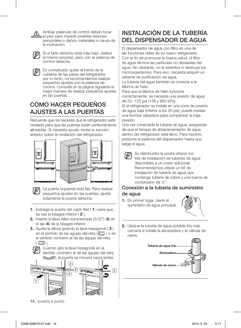 Cómo hacer pequeños ajustes a las puertas, Instalación de la tubería del dispensador de agua, Conexión a la tubería de suministro de agua | Samsung RF24FSEDBSR-AA User Manual | Page 50 / 108