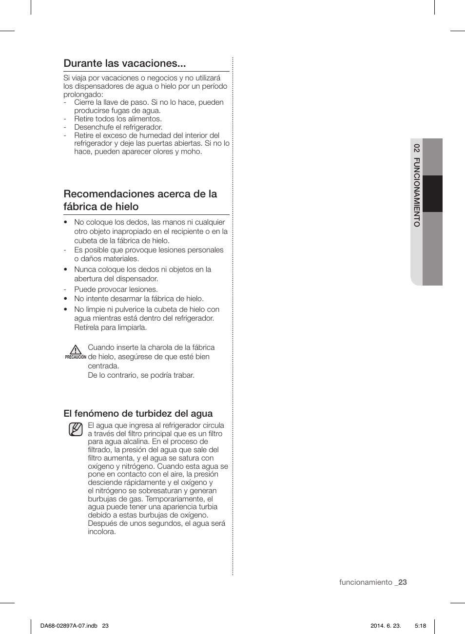 Durante las vacaciones, Recomendaciones acerca de la fábrica de hielo, El fenómeno de turbidez del agua | Samsung RF24FSEDBSR-AA User Manual | Page 59 / 108