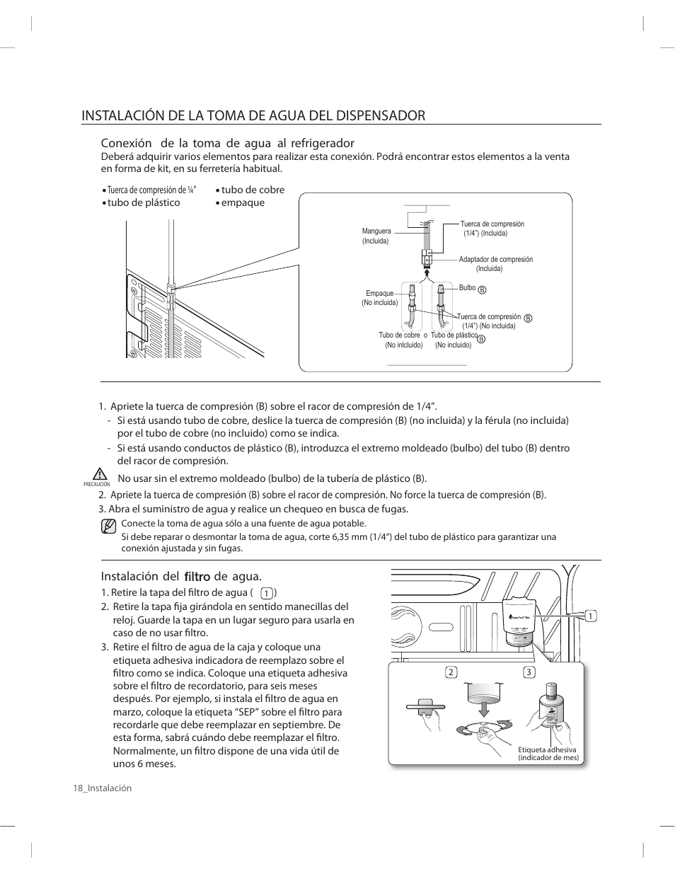 Instalación de la toma de agua del dispensador, Conexión de la toma de agua al refrigerador, Instalación del de agua | Samsung RF263AERS-XAA User Manual | Page 58 / 80