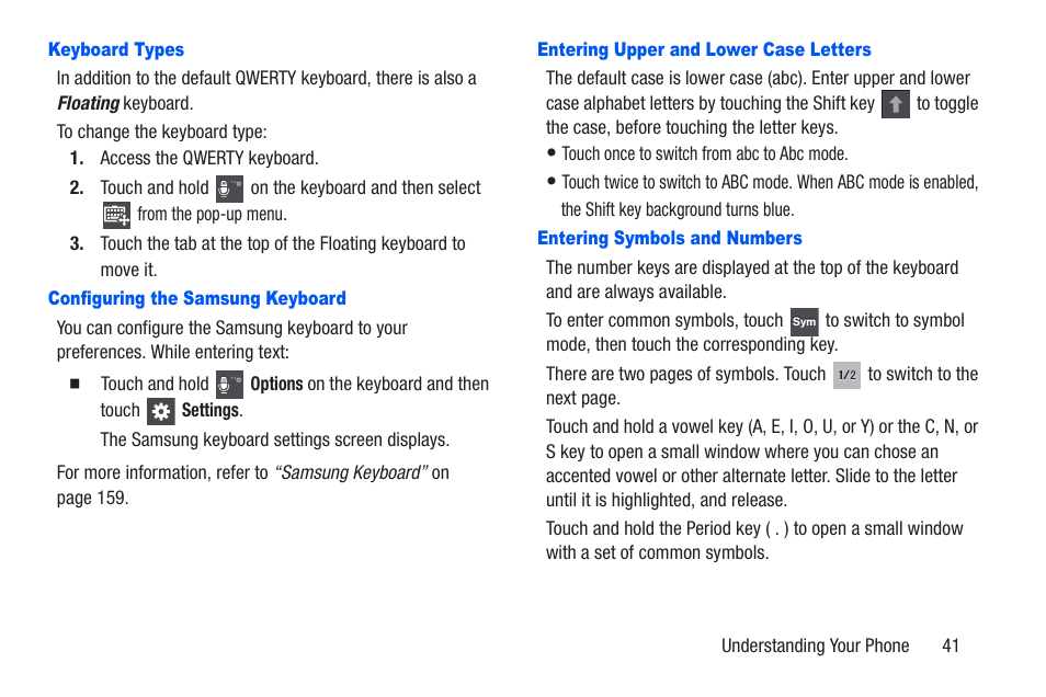 Keyboard types, Configuring the samsung keyboard, Entering upper and lower case letters | Entering symbols and numbers | Samsung SCH-R960ZKAUSC User Manual | Page 48 / 228