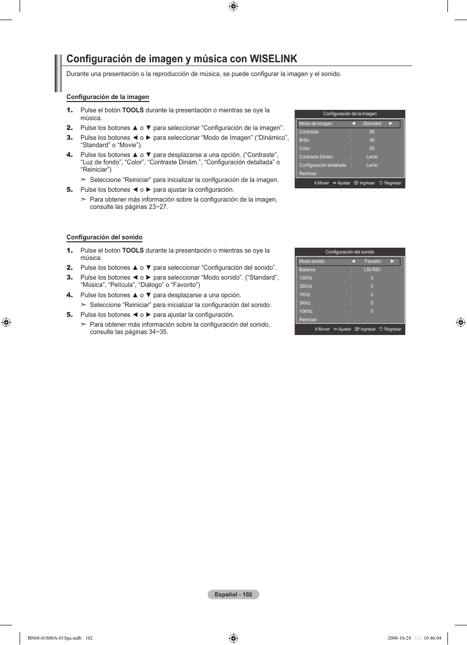 Configuración de imagen y música con wiselink | Samsung LN32A620A1FXZA User Manual | Page 240 / 263