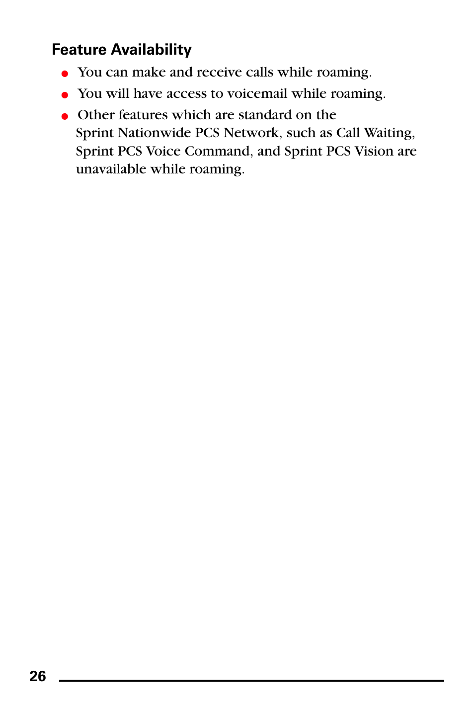 Feature availability, You can make and receive calls while roaming, You will have access to voicemail while roaming | Samsung SPH-A740DSSXAR User Manual | Page 34 / 94