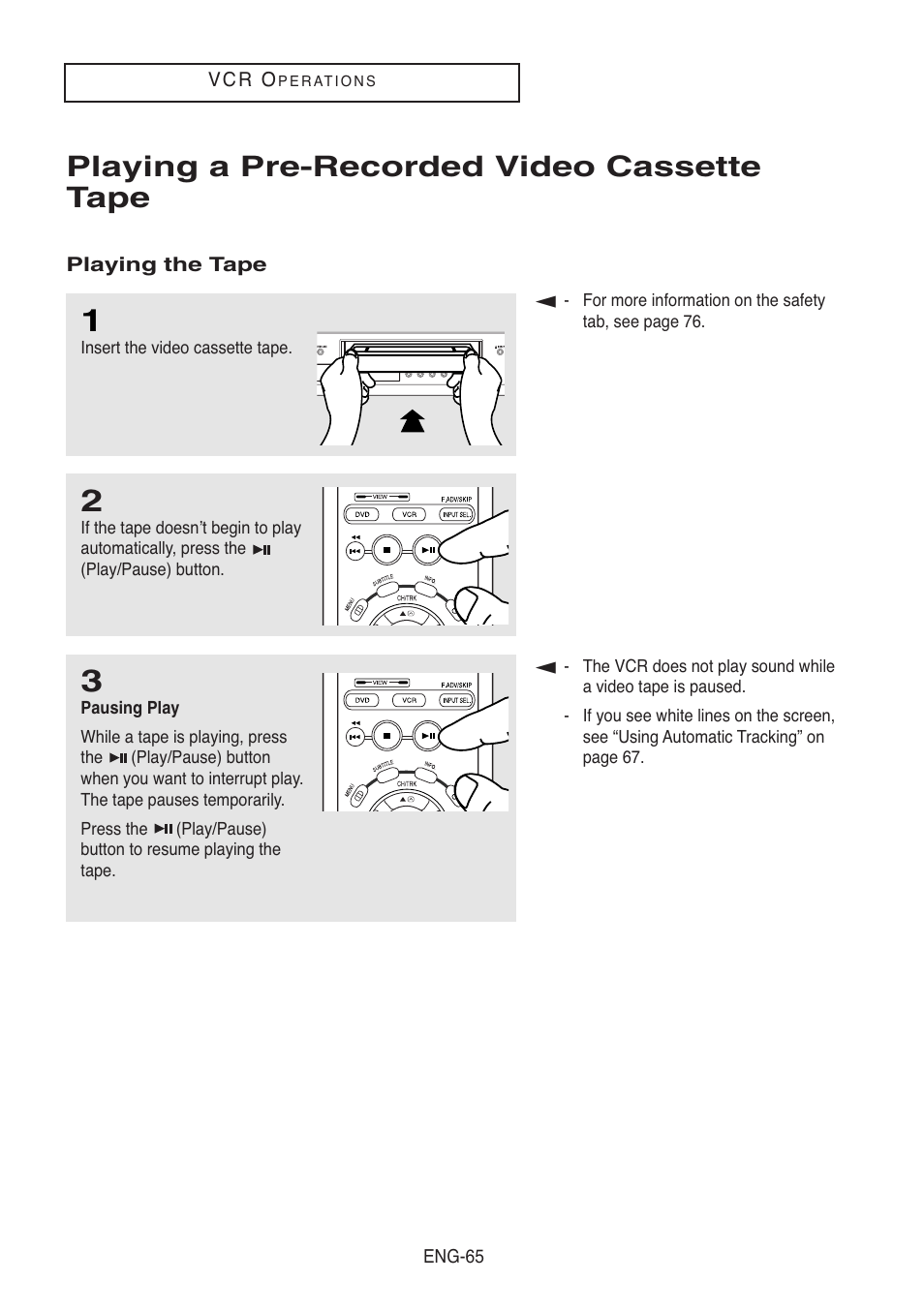 Playing a pre-recorded video cassette tape, Playing the tape | Samsung DVD-V5500-XAA User Manual | Page 65 / 86