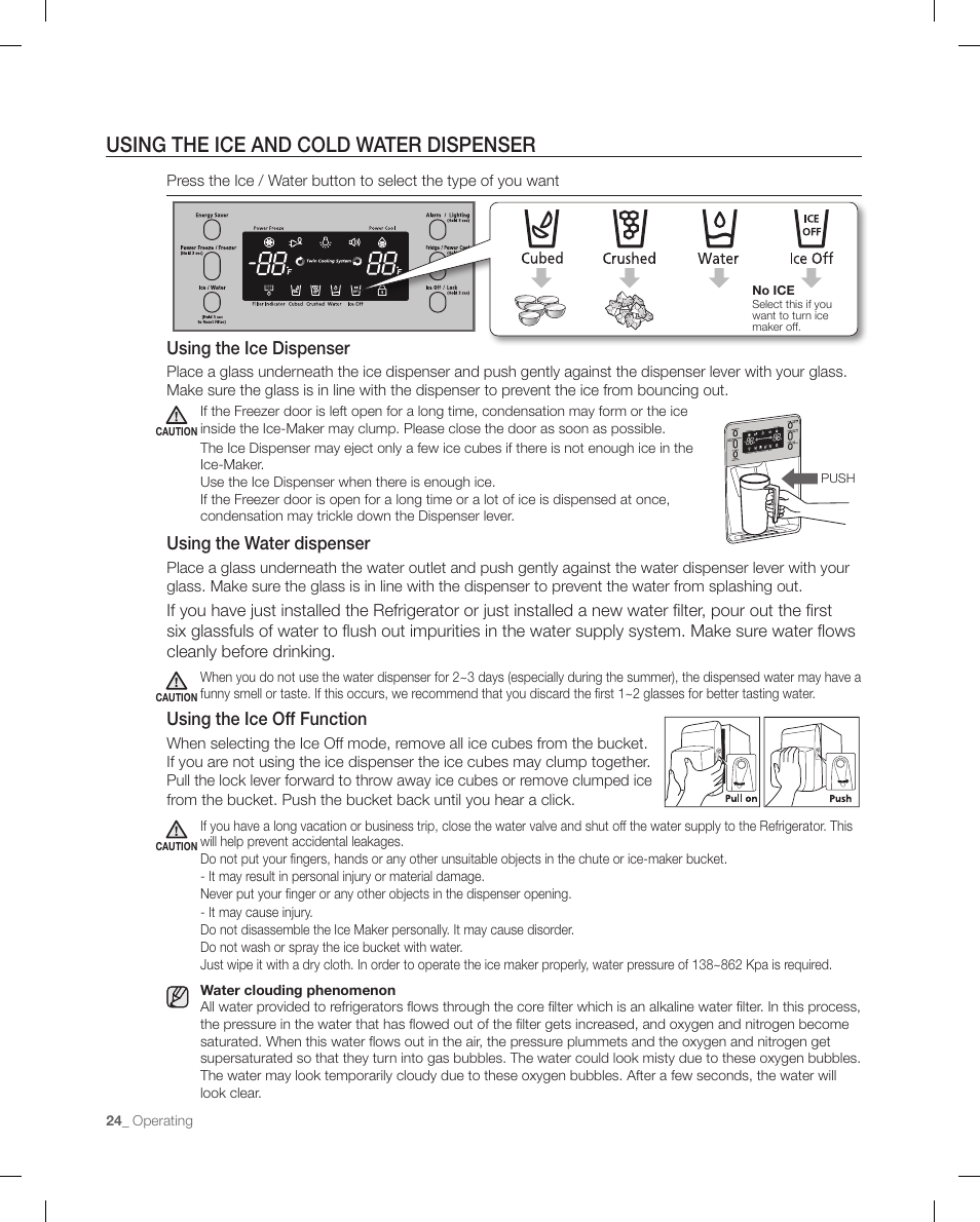 Using the ice and cold water dispenser, Using the ice off function, Using the water dispenser | Using the ice dispenser | Samsung RF267ACRS-XAA User Manual | Page 24 / 86