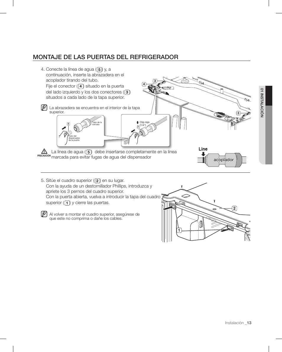 Montaje de las puertas del refrigerador, Sitúe el cuadro superior, Y cierre las puertas | Conecte la línea de agua, Situados a cada lado de la tapa superior, La línea de agua, Acoplador | Samsung RF267ACRS-XAA User Manual | Page 57 / 86