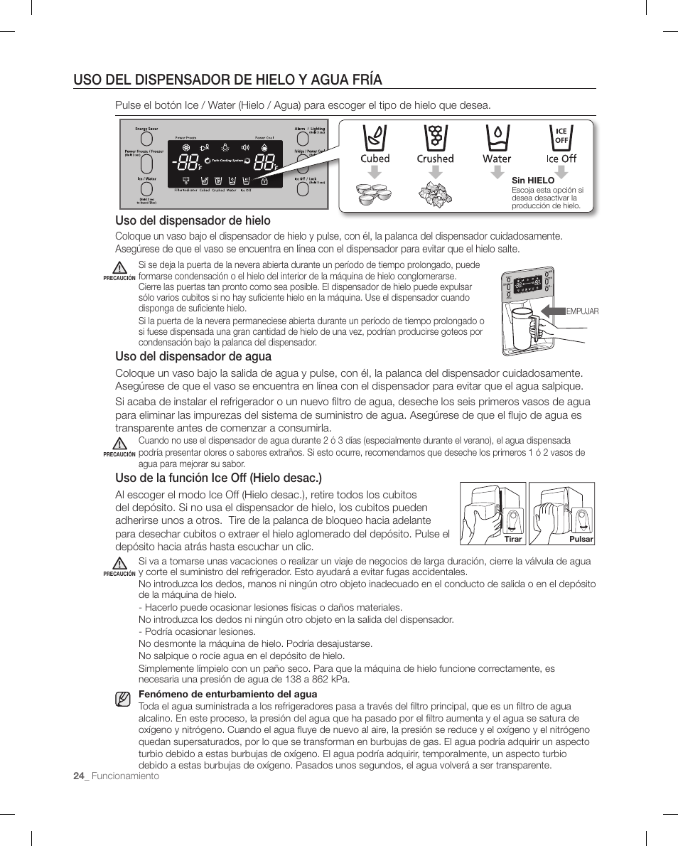 Uso del dispensador de hielo y agua fría, Uso de la función ice off (hielo desac.), Uso del dispensador de agua | Uso del dispensador de hielo | Samsung RF267ACRS-XAA User Manual | Page 68 / 86