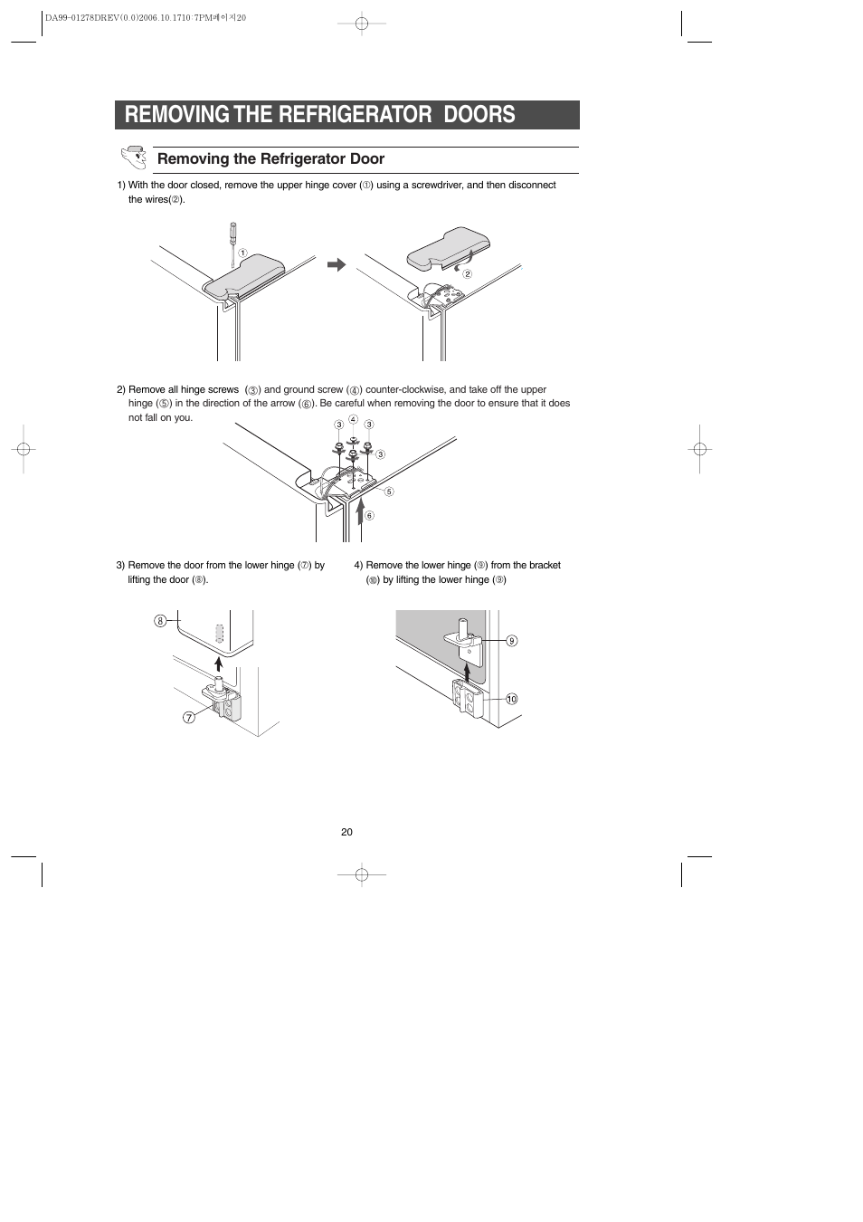 Removing the refrigerator doors, Removing the refrigerator door | Samsung RH269LBSH-XAA User Manual | Page 20 / 60